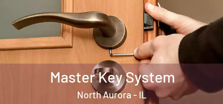  Master Key System North Aurora - IL